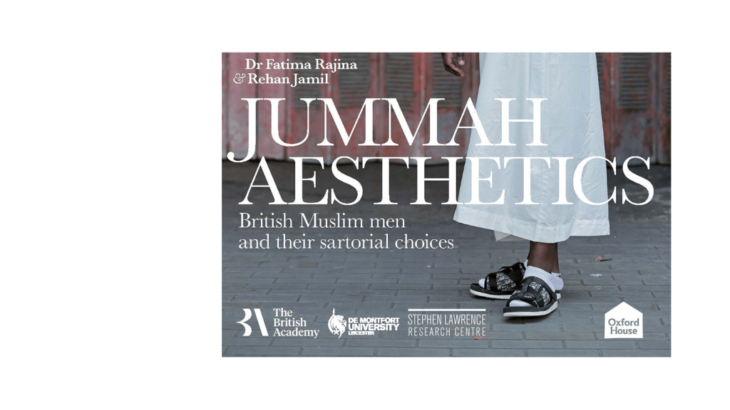 Poster: Jummah Aesthetics: British Muslim Men and Their Sartorial Choices exhibition at Oxford House, Bethnal Green, London, until 31 January 2025