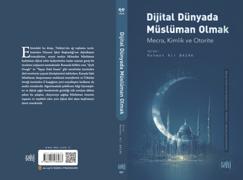 Cover: Dijital Dünyada Müslüman Olmak.  Editor: Mehmet Ali Başak